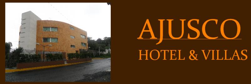 Hotel y Villas Ajusco