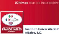 Instituto Universitario Franco Inglés de México Toluca