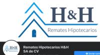 Remates Hipotecarios H&H Ciudad de México
