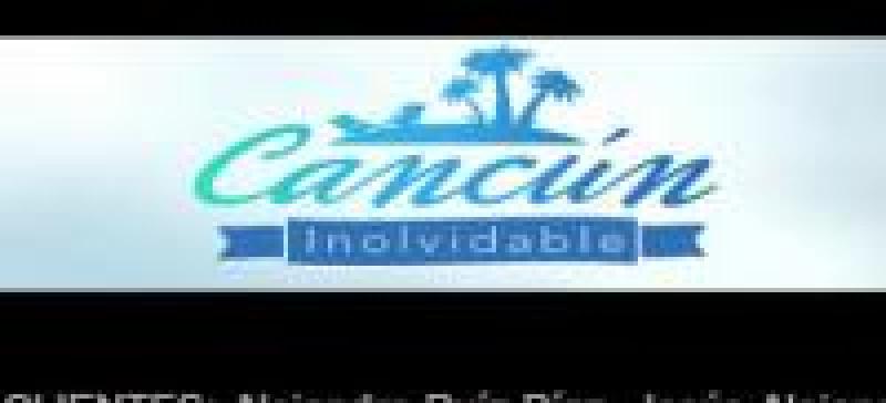 Cancún Inolvidable