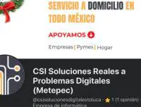 CSI Soluciones Reales a Problemas Digitales Toluca